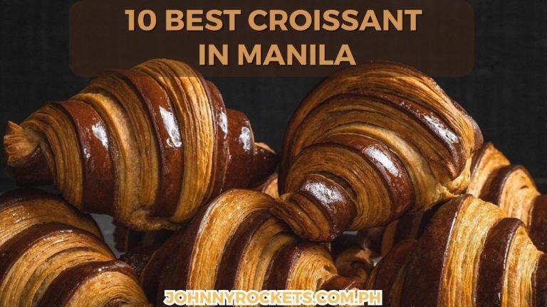 Best Croissant In Manila 2023