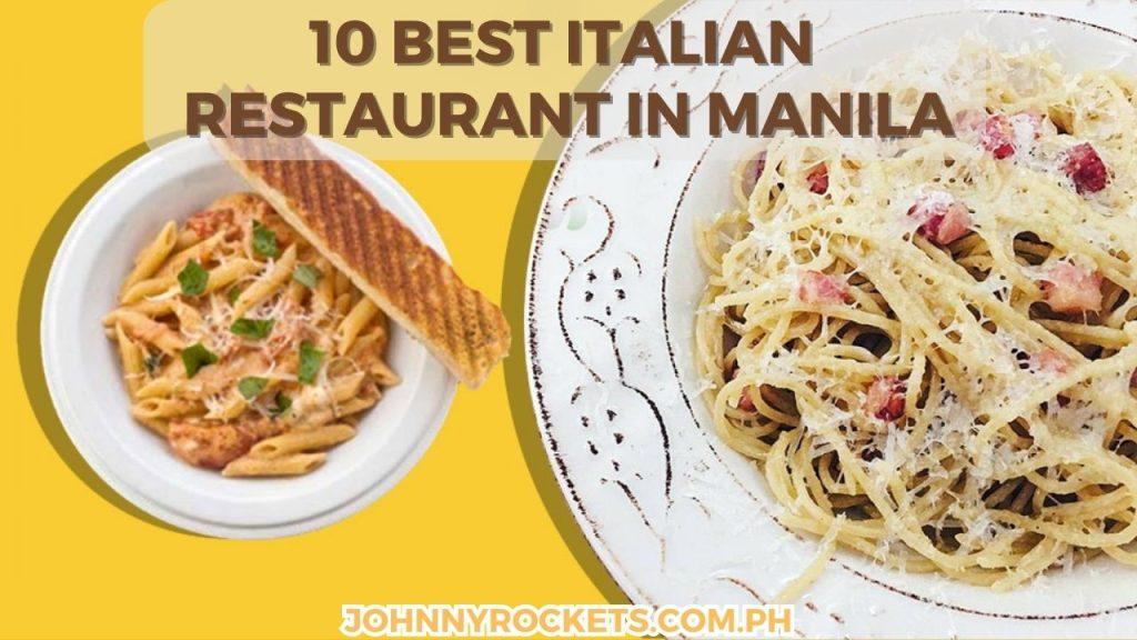 Best Italian Restaurant In Manila