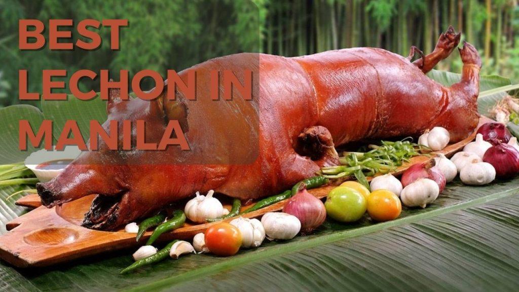 Best Lechon In Manila