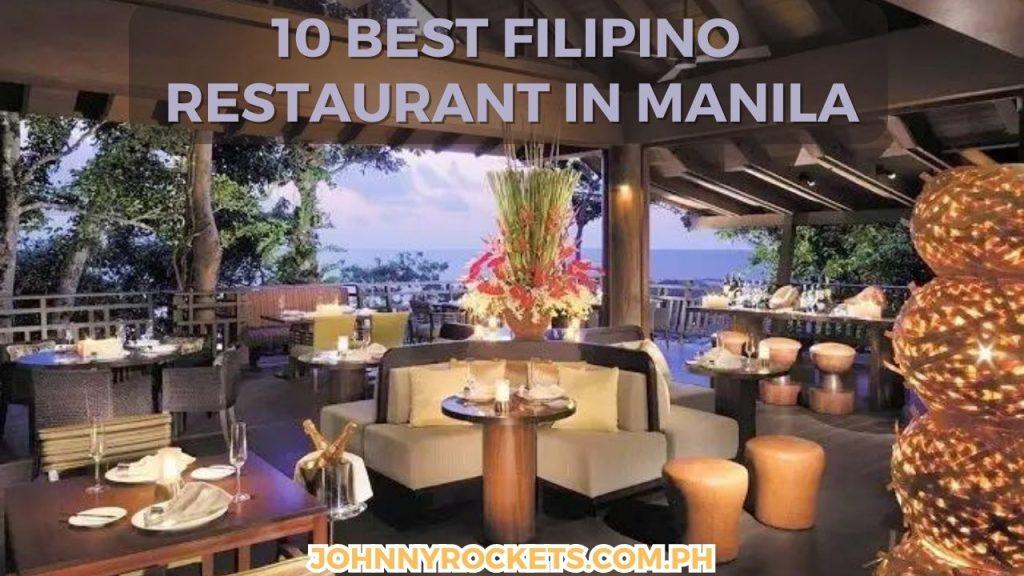 Best Filipino Restaurant In Manila