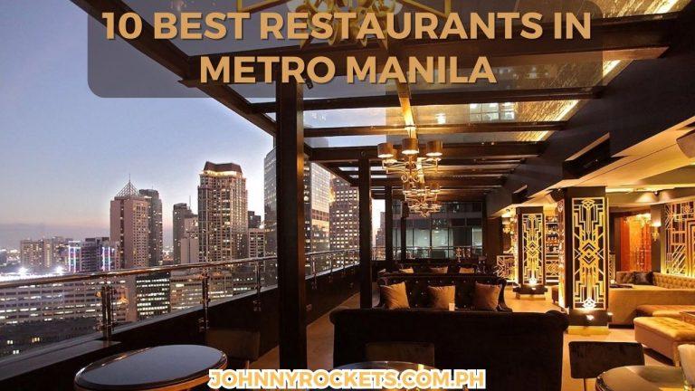Best Restaurants In Metro Manila 2023