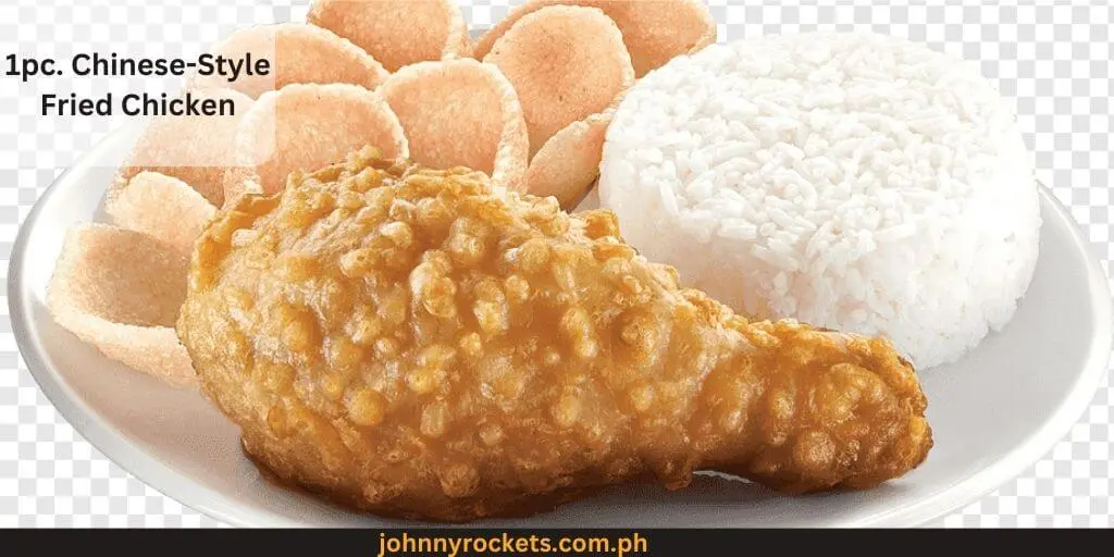 1pc. Chinese-Style Fried Chicken popular items of Chowking Menu Prices in Philippines