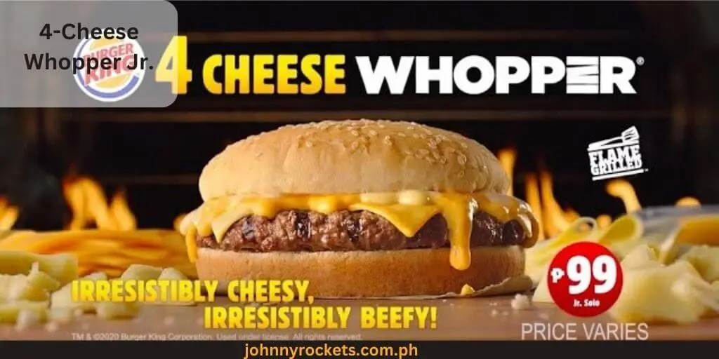 4-Cheese Whopper Jr. Popular items of Burger King Menu in  Philippines