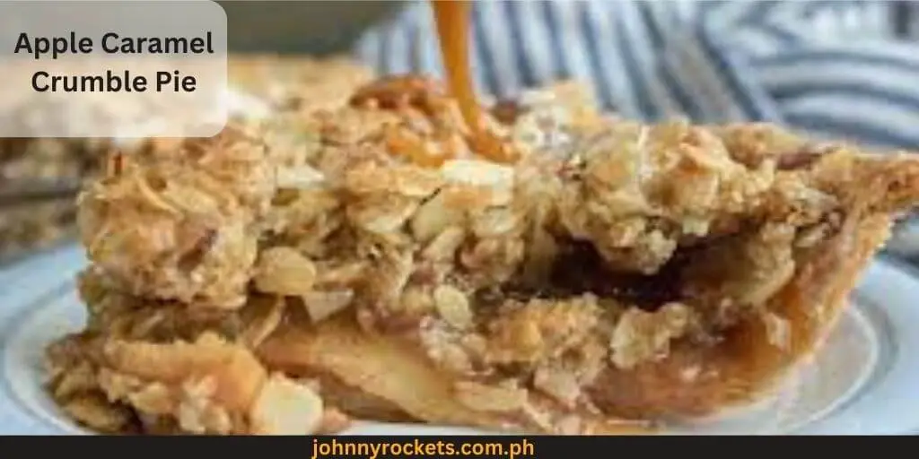 Apple Caramel Crumble Pie Popular items of Banapple Menu Prices in Philippines