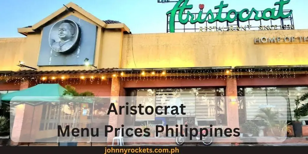 Aristocrat Menu Prices Philippines 