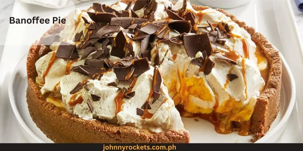 Banoffee Pie Popular items of Banapple Menu Prices in Philippines
