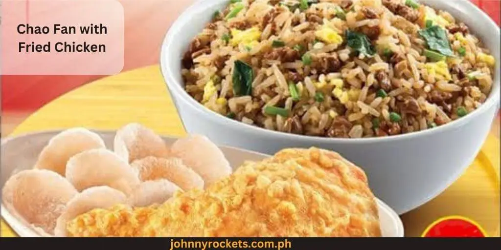 Chao Fan with Fried Chicken popular items of Chowking Menu Prices in Philippines