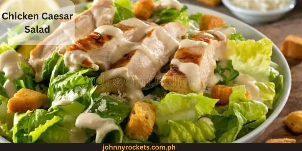 Chicken Caesar Salad  food items of Bag of Beans Philippines