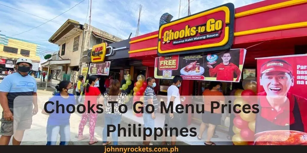 Chooks To Go Menu Prices Philippines 