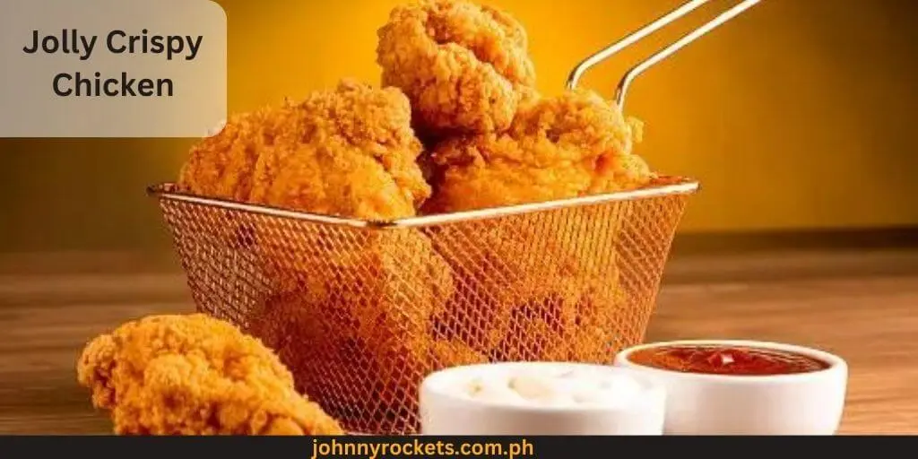 Jolly Crispy Chicken Popular Items of Jollibee Menu Prices in Philippines