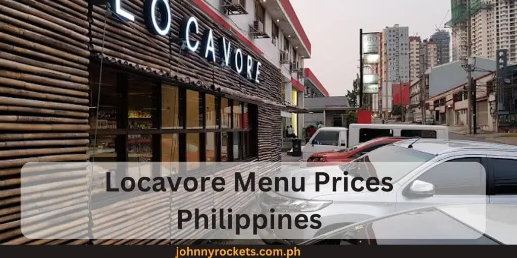 Locavore Menu Prices Philippines 1