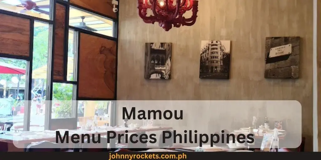 Mamou Menu Prices Philippines 1