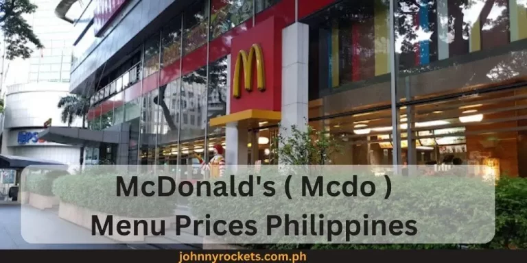 McDonald’s ( Mcdo ) Menu Prices Philippines January 2024