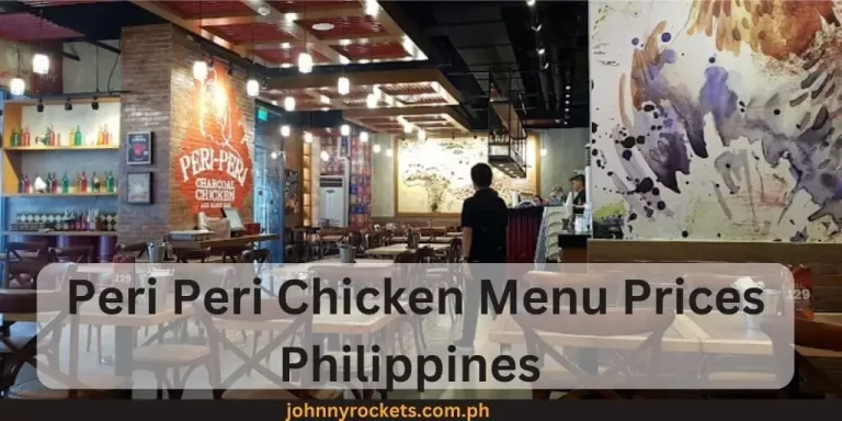 Peri Peri Chicken Menu Prices Philippines January 2024