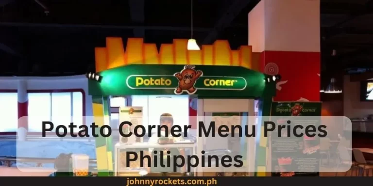 Potato Corner Menu Prices Philippines January 2024