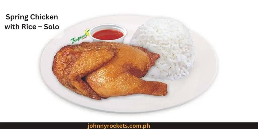 Spring Chicken with Rice - Solo Popular items of Tropical Hut Menu in  Philippines 