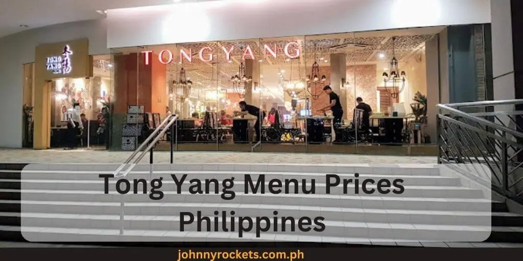 Tong Yang Menu Prices Philippines 1