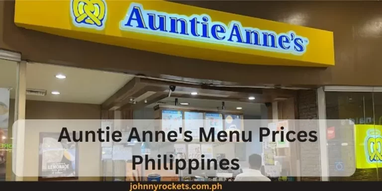 Auntie Anne’s Menu Prices Philippines January 2024