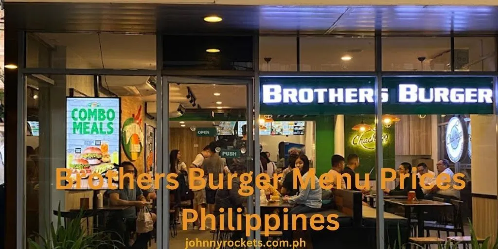 Brothers Burger Menu Prices Philippines