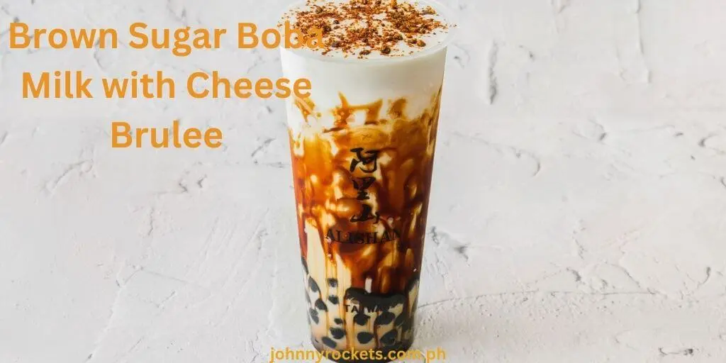 Brown Sugar Boba Milk with Cheese Brulee 