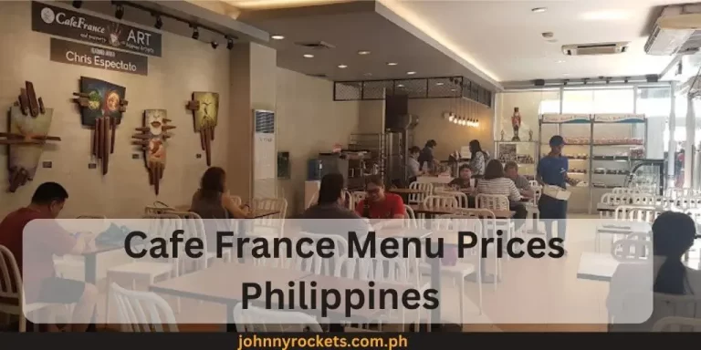 Cafe France Menu Prices Philippines January 2024