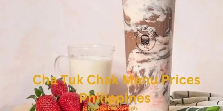 Cha Tuk Chak Menu Prices Philippines January 2024