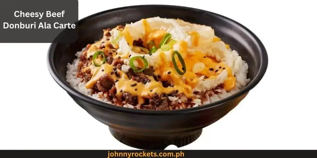 Cheesy Beef Donburi Ala Carte Popular food item of  Tokyo Tokyo in Philippines