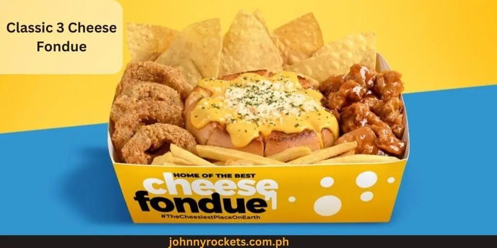 Classic 3 Cheese Fondue Popular items of  Everything But Cheese Menu in  Philippines