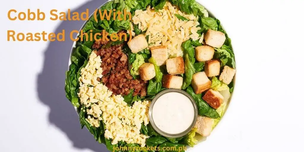 Cobb Salad (With Roasted Chicken)