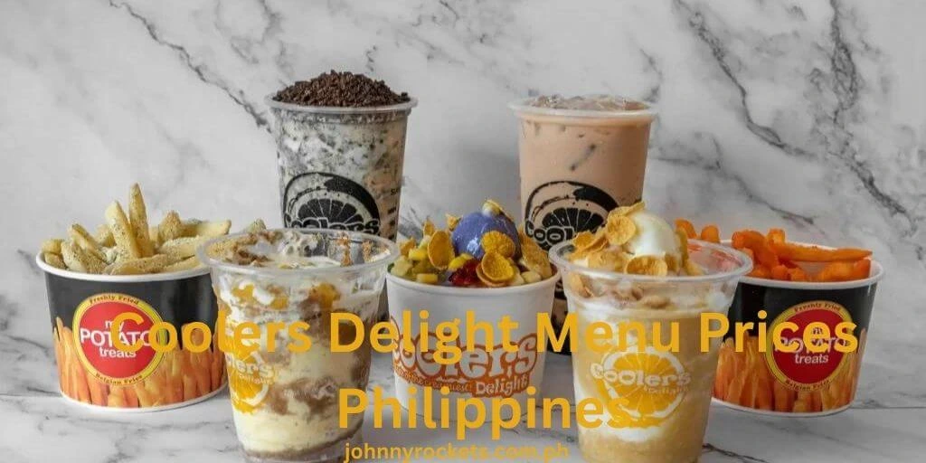 Coolers Delight Menu Prices Philippines