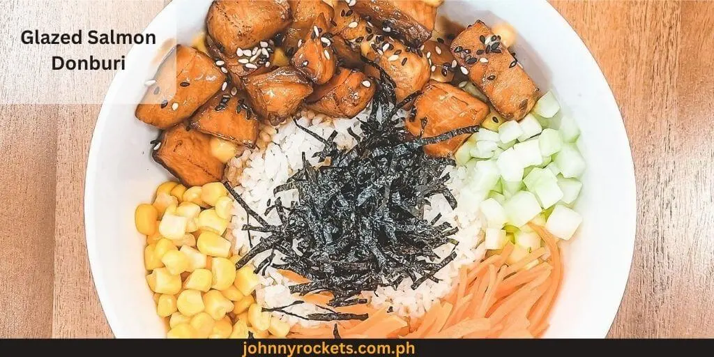 Glazed Salmon Donburi Popular food item of  Tamp Cafe in Philippines