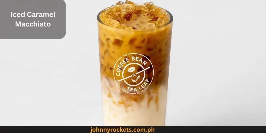 Iced Caramel Macchiato Popular food item of  The Coffee Bean & Tea Leaf in Philippines