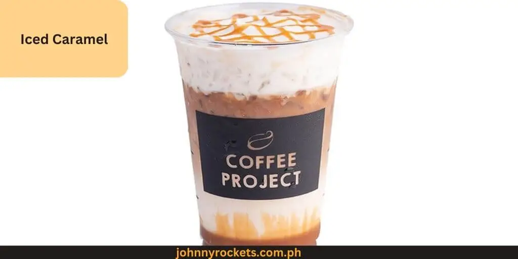 Iced Caramel Popular items of  Coffee Project  Menu in  Philippines