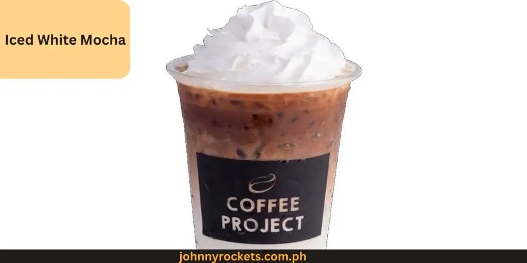 Iced White Mocha Popular items of  Coffee Project  Menu in  Philippines