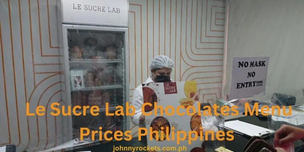 Le Sucre Lab Chocolates Menu Prices Philippines 