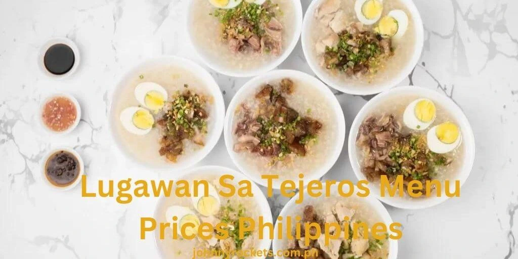 Lugawan Sa Tejeros Menu Prices Philippines