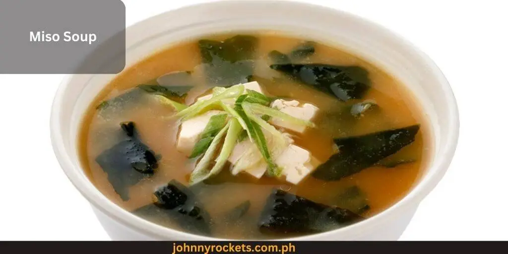 Miso Soup items of  Pepper Lunch in Philippines