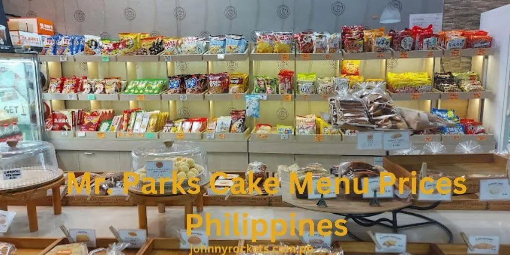 Mr. Parks Cake Menu Prices Philippines