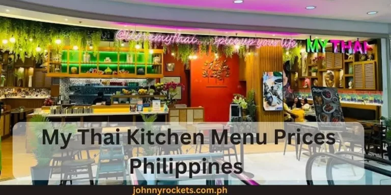 My Thai Kitchen Menu Prices Philippines January 2024