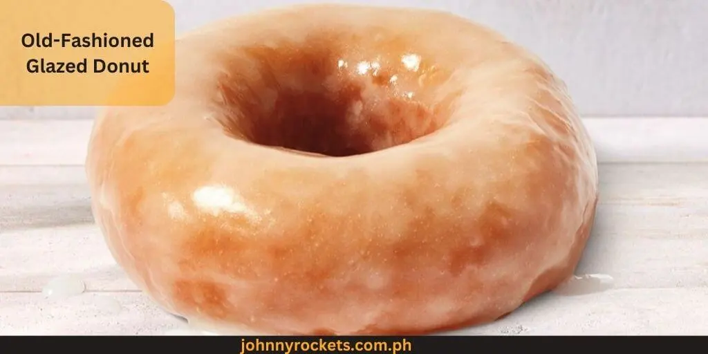 Old-Fashioned Glazed Donut Popular items of  Tim Hortons in  Philippines
