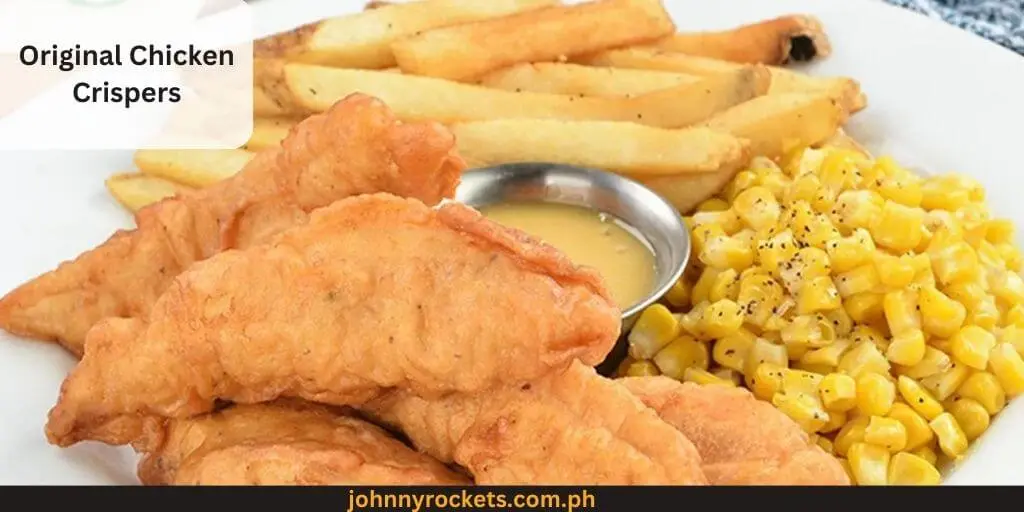 Original Chicken Crispers Popular food item of  Chili's in Philippines