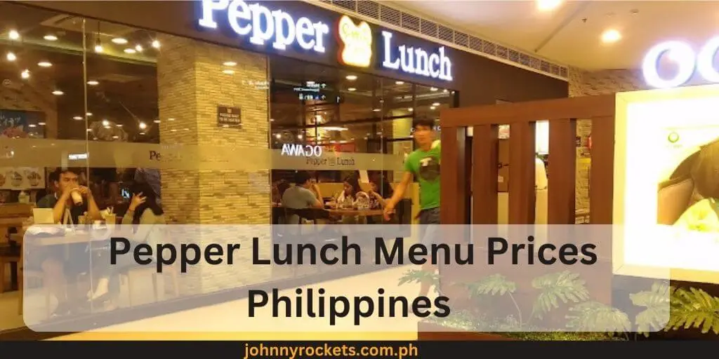 Pepper Lunch Menu Prices Philippines 