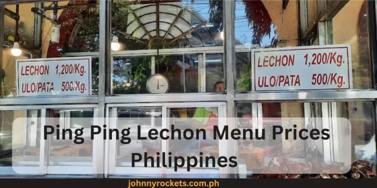 Ping Ping Lechon Menu Prices Philippines January 2024