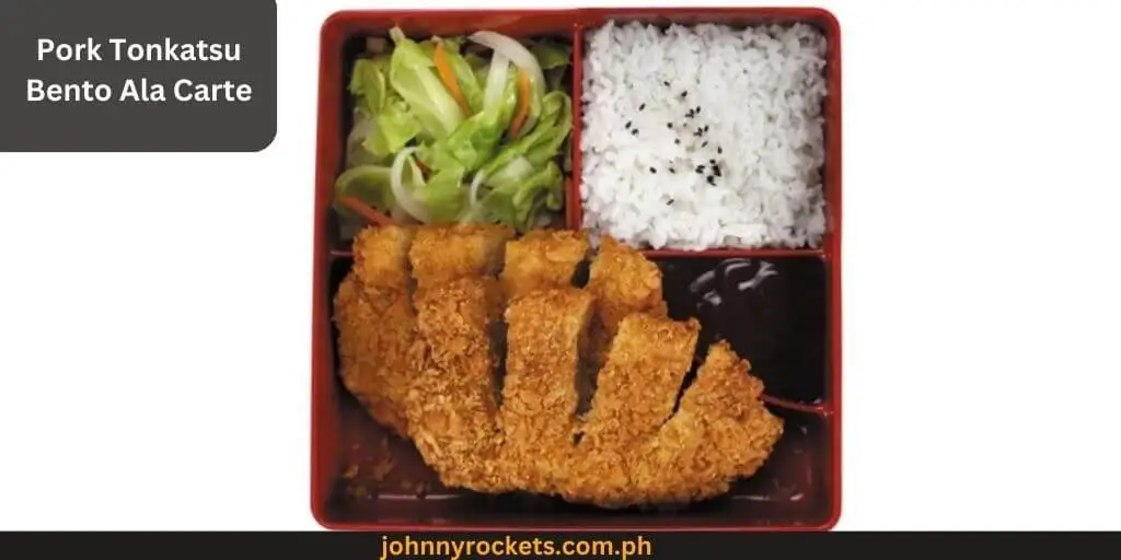 Pork Tonkatsu Bento Ala Carte Popular food item of  Tokyo Tokyo in Philippines