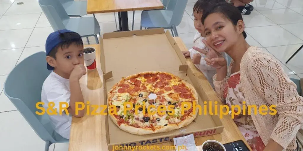 S&R Pizza Menu Prices Philippines 