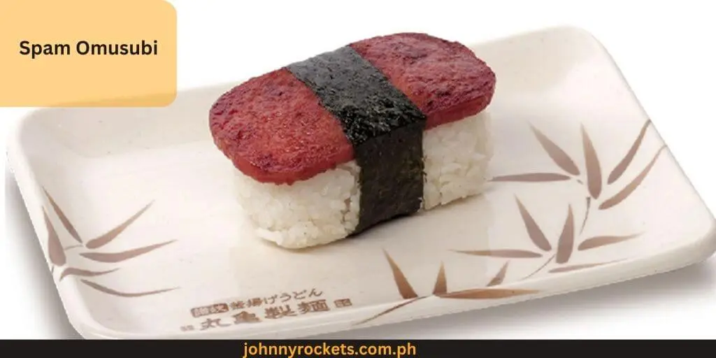 Spam Omusubi Popular items of  Tim Hortons in  Philippines