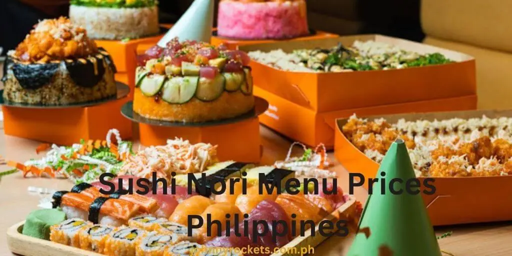 Sushi Nori Menu Prices Philippines