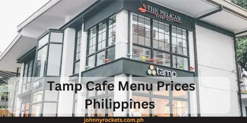 Tamp Cafe Menu Prices Philippines 