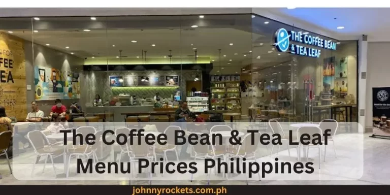 The Coffee Bean & Tea Leaf Menu Prices Philippines January 2024