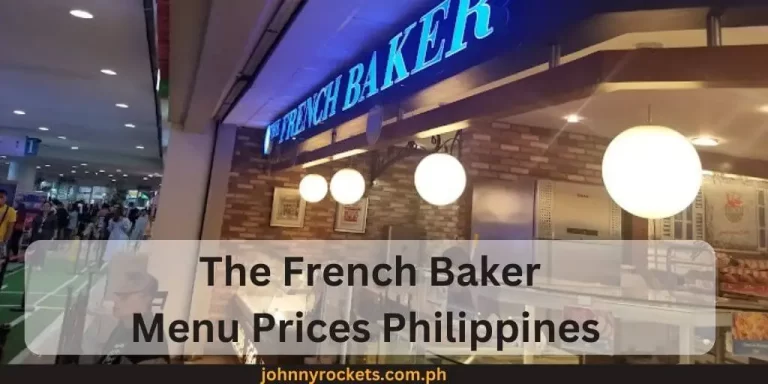 The French Baker Menu Prices Philippines January 2024